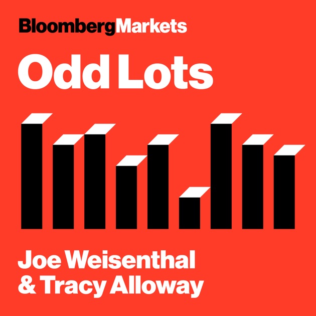 Odd Lots by Bloomberg on Apple Podcasts