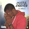 A Hustle and a Prayer