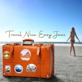 Travel Nice Easy Jazz artwork