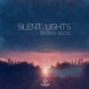 Silent Lights - EP