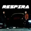 Respira (feat. Zake) - Single album lyrics, reviews, download