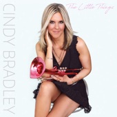Cindy Bradley - The Little Things