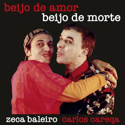 Beijo de Amor, Beijo de Morte - Single - Carlos Careqa