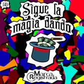 Sigue La Magia Dando artwork