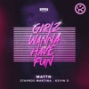 MATTN & Futuristic Polar Bears - Girlz Wanna Have Fun (MATTN vs. Stavros Martina & Kevin D)