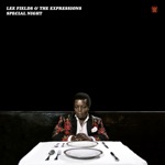 Lee Fields & The Expressions - Make the World