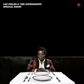 Lee Fields & The Expressions - Work To Do