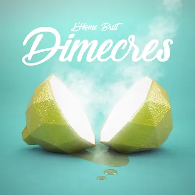 Dimecres - Single - L'Home Brut