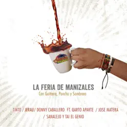 La Feria De Manizales (CARIBBEAN TROPIPOP) [feat. Qarto Aparte, Jose Matera, Sanalejo & Tai El Genio] - Single - Jerau