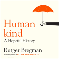 Rutger Bregman - Humankind: A Hopeful History (Unabridged) artwork