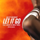 Let It Go (feat. Migos & Mally Mall) artwork