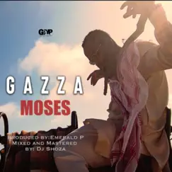 Moses - Single by Gazza album reviews, ratings, credits