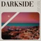 Darkside - Single