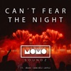 Can't Fear The Night by MOMO Soundz iTunes Track 1