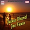 Jalwa Dharal Jae Fuwa - Rahul Singh lyrics