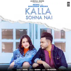 Kalla Sohna Nai Song Lyrics
