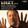Liszt: Piano Works, Vol. 2 – Garrick Ohlsson Edition album lyrics, reviews, download