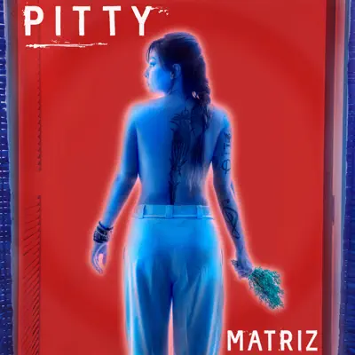 MATRIZ - Pitty