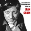 Les meilleures musiques des films de Jean Gabin