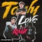 Tony Love (feat. Luck Ra & Tobi) [Rmx] artwork