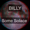 Some Solace - Single album lyrics, reviews, download