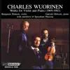 Charles Wuorinen: Works for Violin & Piano album lyrics, reviews, download