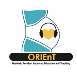 ORIEnT: Obestetric Resident Improved Education and Teaching