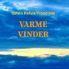 Varme Vinder (feat. Trond Ihle) - EP