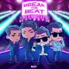 Stream & download Break the Beat - Single