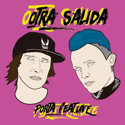 Otra Salida (feat. Uve Sad) - Single - Porta