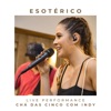 Esotérico (Live Performance Chá das Cinco Com Indy) [Ao Vivo] - Single