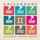 Callaghan's Acoustic Coffee House, Vol. 2 artwork