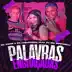 Palavras Engraçadas (feat. Dj Bell Bertinelli) - Single album cover