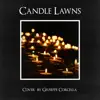 Candle Lawns - Single album lyrics, reviews, download