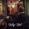Why Not - Single