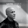 Saving Myself. (feat. Holger Duechting) - Single