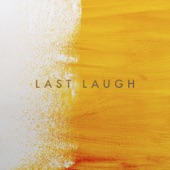 Last Laugh (feat. Anatole Muster) artwork