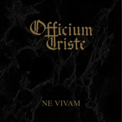 Ne Vivam (2005 Remaster + Bonustrack) - Officium Triste