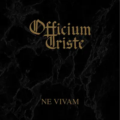 Ne Vivam (2005 Remaster + Bonustrack) - Officium Triste Ne Vivam (2005 Remaster + Bonustrack) - Officium Triste