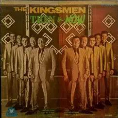 Then and Now by The Kingsmen album reviews, ratings, credits