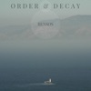 Order & Decay