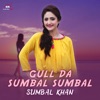 Sumbal Khan - Gull Da Sumbal Sumbal