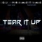 Tear It Up (feat. Vinny West & Famous Uno) - DJ Primetime lyrics