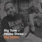 Autobiography - Big Tone & House Shoes lyrics