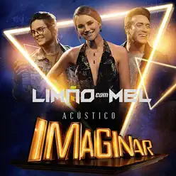 Imaginar (Acústico) - Limão Com Mel