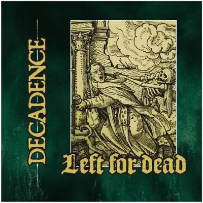 Left for Dead - Single - DeCadence