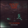 Dancing In The Dark (Remixes) - Single