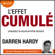 Darren Hardy - L'Effet cumulé