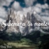 Súbeme a Tu Monte - Single