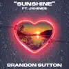Sunshine (feat. JxHines) - Single album lyrics, reviews, download